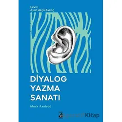 Diyalog Yazma Sanatı - Mark Axelrod - Küsurat Yayınları