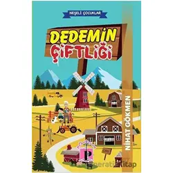 Dedemin Çiftliği - Nihat Gökmen - Pembe Çatı Yayınları