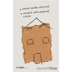 Aylağın Yapılacaklar Listesi - Şener Şükrü Yiğitler - Holden Kitap