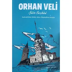 Orhan Veli - Şiir Seçkisi - Yağmur Neval - Çizge Yayınevi