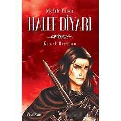 Halef Diyarı 1 - Kızıl Bostan - Melih Taşcı - Alkun Kitap