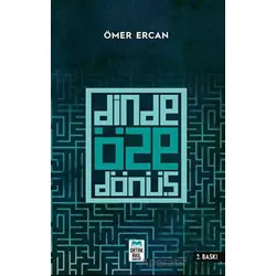 Dinde Öze Dönüş - Ömer Ercan - Ortak Akıl Yayınları