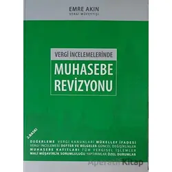 Vergi İncelemelerinde Muhasebe Revizyonu - Emre Akın - Cağaloğlu Yayınevi