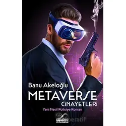 Metaverse Cinayetleri - Banu Akeloğlu - Dark İstanbul