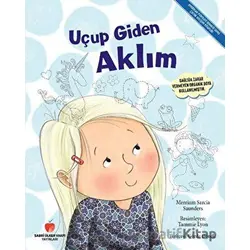 Uçup Giden Aklım - Merriam Sarcia Sounders - Sabri Ülker Vakfı Yayınları