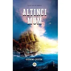 Altıncı Mum - Gizem Çetin - Nar Ağacı Yayınları