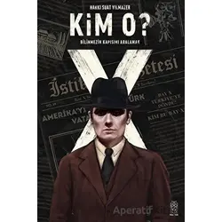 Kim O? - Hakkı Suat Yılmazer - Mavi Gök Yayınları