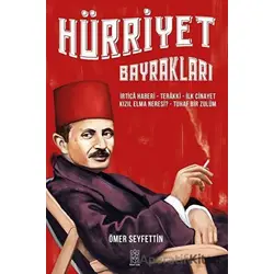 Hürriyet Bayrakları - Ömer Seyfettin - Mavi Gök Yayınları