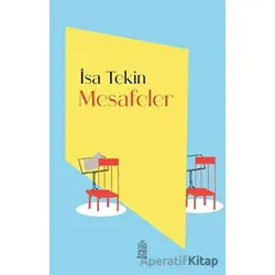 Mesafeler - İsa Tekin - Mavi Gök Yayınları