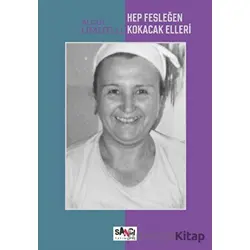 Hep Fesleğen Kokacak Elleri - Algül Umutlu - Sancı Yayınları