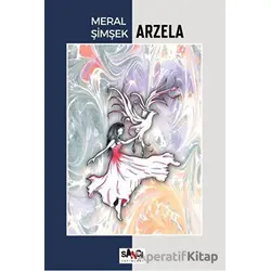 Arzela - Meral Şimşek - Sancı Yayınları