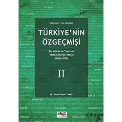 Tanzimattan Bugu¨ne Türkiyenin Özgeçmişi - Vasfi Nadir Tekin - Sancı Yayınları