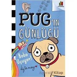 Bobo Uçuyor! - Pugın Günlüğü - Kyla May - Orman Kitap