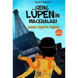 Doktor Bıyık’ın Peşinde - Genç Lüpen’in Maceraları - Marta Palazzesi - Orman Kitap