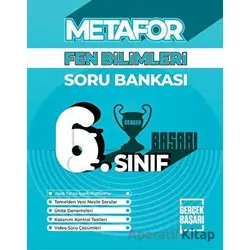Metafor 6. Fen Bilimleri Soru Bankası - Kolektif - Gerçek Başarı Yayınları