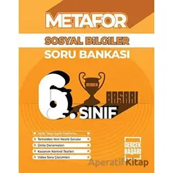 Metafor 6. Sınıf Sosyal Bilgiler Soru Bankası - Burcu Emine Demir - Gerçek Başarı Yayınları