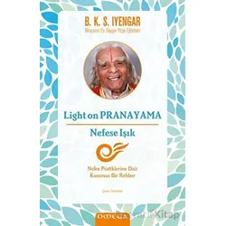 Light on Pranayama - Nefese Işık - B. K. S. Iyenyar - Omega