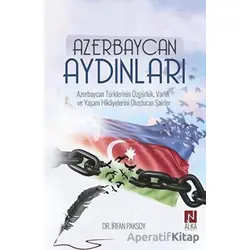 Azerbaycan Aydınları - İrfan Paksoy - Alka Yayınevi
