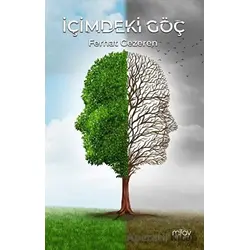 İçimdeki Göç - Ferhat Gezeren - Milay Yayınları