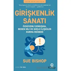 Girişkenlik Sanatı - Sue Bishop - Nova Kitap