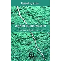 Aşkın Durumları - Umut Çetin - Myrina Yayınları