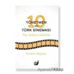 10 Yönetmen ve Türk Sineması - Ertekin Akpınar - Sakin Kitap