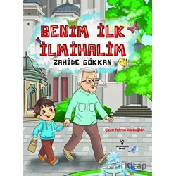 Benim İlk İlmihalim - Zahide Gökkan - Serencam Çocuk