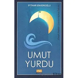 Umut Yurdu - İftihar Enveroğlu - Mir Yayınları