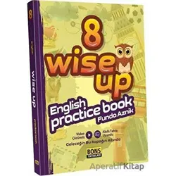 2022 8. Sınıf Wise Up Enlish Pratice Book - Kolektif - Bons Yayınları