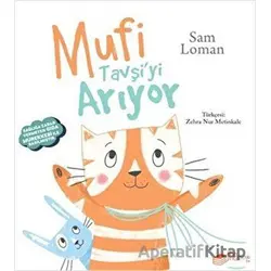 Mufi Tavşiyi Arıyor - Sam Loman - The Kitap Çocuk