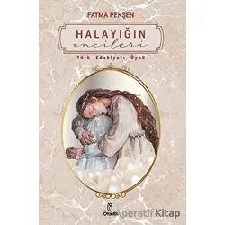 Halayığın İncileri - Fatma Pekşen - Otantik Kitap