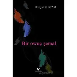Bir Owuç Şemal - Hasiyet Rüstem - Günce Yayınları