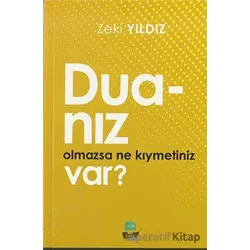 Duanız Olmazsa Ne Kıymetiniz Var? - Zeki Yıldız - Yafes Yayınları