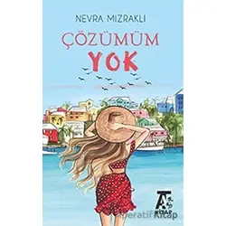 Çözümüm Yok - Nevra Mızraklı - Kitap At Yayınları