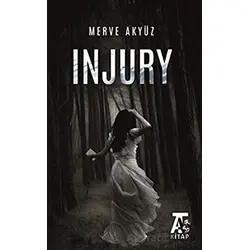 Injury - Merve Akyüz - Kitap At Yayınları