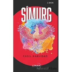 Simurg - Fadıl Karlıdağ - Liman Yayınevi