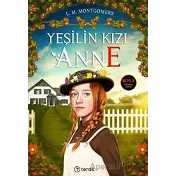 Yeşilin Kızı Anne Ciltli + Lenticular Poster Hediyeli - L. M. Montgomery - Teras Kitap