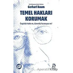 Temel Hakları Korumak - Gerhart Baum - Serbest Kitaplar