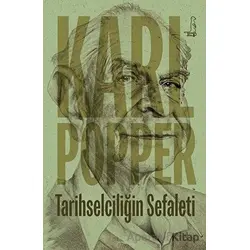 Tarihselciliğin Sefaleti - Karl R. Popper - Serbest Kitaplar