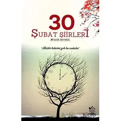 30 Şubat Şiirleri - Ayşegül Poyrazoğlu - Birlikte Kitaplar Yayınevi