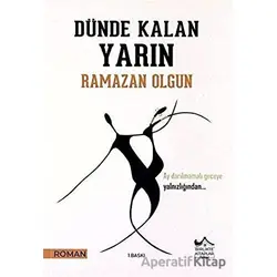 Dünden Kalan Yarın - Ramazan Olgun - Birlikte Kitaplar Yayınevi