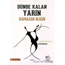 Dünde Kalan Yarın - Ramazan Olgun - Birlikte Kitaplar Yayınevi