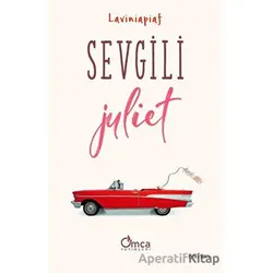 Sevgili Juliet - Laviniapiaf - Omca Yayınları