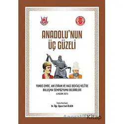 Anadolu’nun Üç Güzeli - Kolektif - Tedev Yayınları