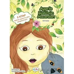 Ayşe ile Süslünün Maceraları (5 Kitap) - Kolektif - Akide Şekeri