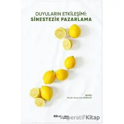 Duyuların Etkileşimi Sinestezik Pazarlama - Muammer Zerenler - Atlas Akademi