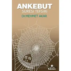 Ankebut Suresi Tefsiri - Mehmet Akar - Hüner Yayınevi
