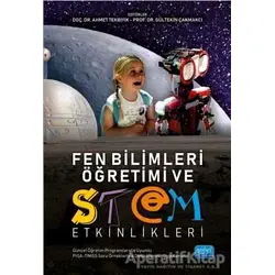 Fen Bilimleri Öğretimi ve STEM Etkinlikleri (Güncel Öğretim Programlarıyla Uyumlu, PISA - TIMSS Soru
