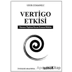 Vertigo Etkisi - Uğur Cumaoğlu - İzdiham
