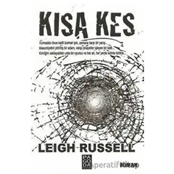 Kısa Kes - Leigh Russell - Pagoda Yayınları
